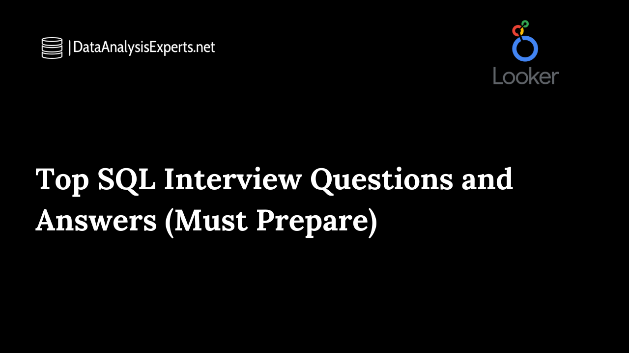 Top Sql Interview Questions And Answers Must Prepare Data Analysis Experts